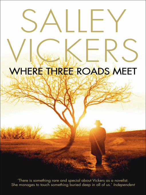 Title details for Where Three Roads Meet: the Myth of Oedipus by Salley Vickers - Available